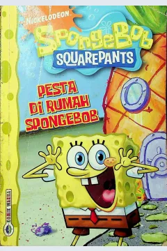 Cover Spongebob squarepants :  Pesta di rumah spongebob