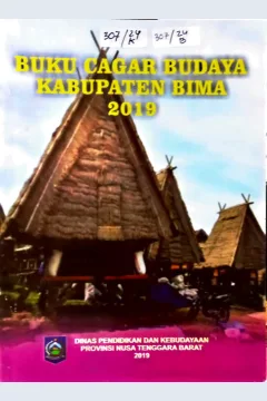 Cover Buku Cagar Budaya Kabupaten Bima 2019 / Kepala Dinas Pendidikan dan Kebudayaan Provinsi Nusa Tenggara Barat
