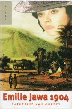 Cover Emilie Jawa 1904 / Catherine Van Moppes ; penerjemah, Jean Couteau