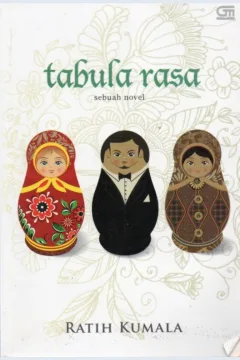 Cover Tabula rasa / Ratih Kumala : editor, Mirna Yulistianti