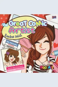 Cover The great comic artist :  komikus hebat / Woro Kusumastuti