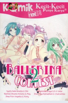 Cover Next G :  ballerina contest 2 / Syafa Aulia Ibnatia, dkk. ; penyunting, Rony Amdani