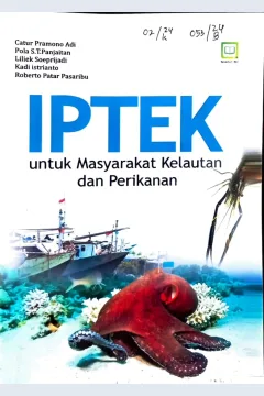 Cover Iptek untuk Masyarakat Kelautan dan Perikanan / Catur Pramono Adi, Pola S.T. Panjaitan, Liliek Soeprijadi, Kadi Istrianto, Roberto Patar Pasribu