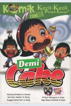 Cover Next G :  demi cake / Alfanisqi Brillianti, dkk. ; penyunting, Rony Amdani