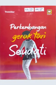 Cover Perkembangan Gerak Tari Seudati / Yusnidar, Editor : M. Hidayat, Miskadi