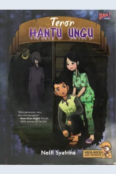 Cover Teror hantu ungu / Nelfi Syafrina; penyunting, Dadan Ramadhan, Beby Haryanti