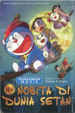 Cover New Doraemon movie :  Nobita di dunia setan / Fujiko F. Fujio; alih bahasa, Mustika Maria; editor, Fitri Annisa