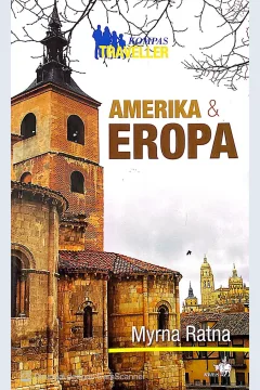 Cover Kompas traveller :  Amerika & Eropa / Myrna Ratna