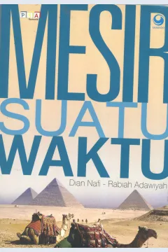Cover Mesir suatu waktu / Dian Nafi, Rabiah Adawiyah