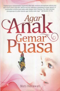 Cover Agar anak gemar puasa / Meti Herawati