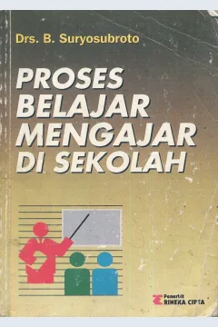 Cover Proses belajar mengajar di sekolah / B. Suryosubroto