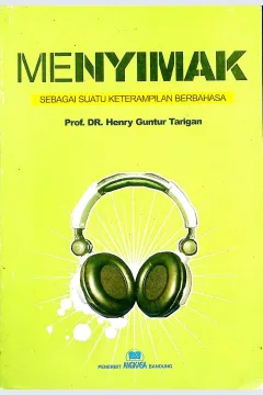Cover Menyimak :  Seagai suatu keterampilan berbahasa / Henry Guntur Tarigan