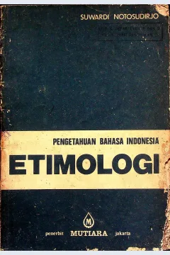 Cover Etimologi / Suwardi Notosudirjo