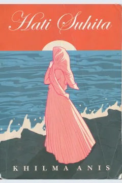 Cover Hati suhita / Khilma Anis; penyunting, Asfi Diyah; editor, Akhiriyati Sundari
