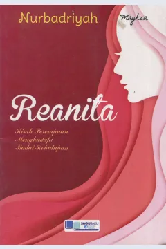 Cover Reanita :  kisah perempuan menghadapi badai kehidupan / Nurbadriyah; penyunting, Iqbal