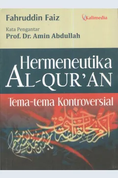 Cover Hermeneutika Al-Qur'an :  tema-tema kontroversial / Fahruddin Faiz