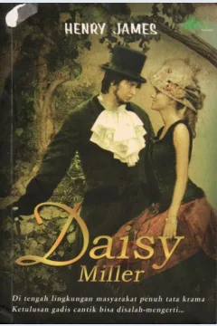 Cover Daisy Miller / Henry James; penerjemah, Shita Athiya