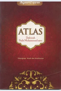 Cover Atlas :  dakwah Nabi Muhammad saw