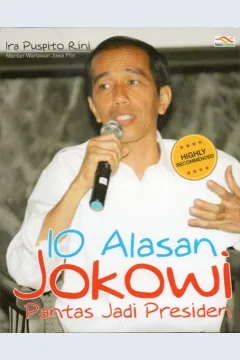 Cover 10 alasan Jokowi pantas jadi presiden / Ira Puspito Rini