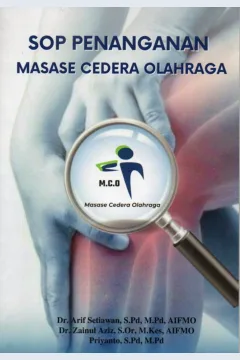 Cover SOP penanganan masase cedera olahraga / Arif Setiawan, Zainul Aziz, Priyanto