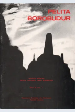 Cover Pelita borobudur :  laporan kegiatan proyek candi borobudur / Sampurno