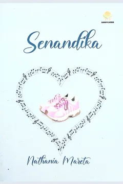 Cover Senandika / Nathania Mareta; penyunting, R. Nurul Fatwa J