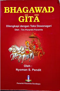 Cover Bhagawad Gita :  lengkap dengan teks Dewanagari / Nyoman S. Pendit