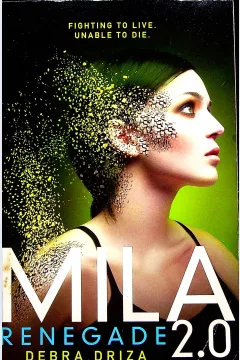 Cover Mila 2.0 renegade / Debra Driza