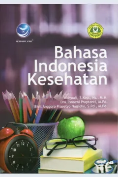 Cover Bahasa Indonesia kesehatan / Wahyudi, Bivit Anggoro Prasetyo Nugroho, Isnaeni Praptanti