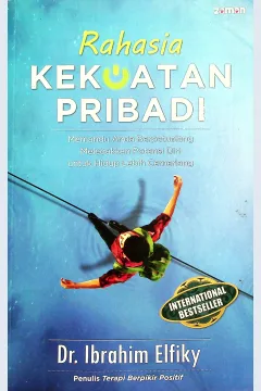 Cover Rahasia kekuatan pribadi / Ibrahim Elfiky; penerjemah, Aisyah