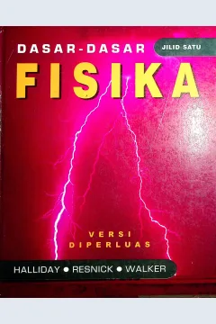 Cover Dasar-dasar fisika versi diperluas, jilid 1 / David Halliday, Robert Resnick, Jearl Walker; editor Syarifuddin, S.T, Mike Damayanti, S.Si, Yayan Waulandari, S.Si