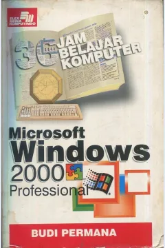 Cover 36 Jam belajar komputer microsoft windows 2000 profesional / Budi Permana