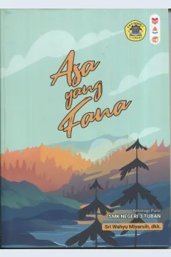 Cover Asa yang fana / Sri Wahyu Miyarsih