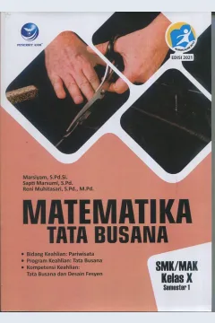 Cover Matematika :  Tata Busana / Marsiyam, S.Pd.Si., Sapti Marsumi,S.pd., Reni Muhitasari,S.pd.