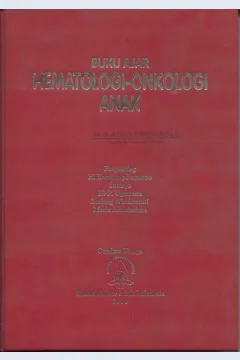 Cover Buku ajar hematologi-onkologi anak / penyunting, H. Bambang Permono, Sutaryo, IDG. Ugrasena, Endang Windiastuti, Maria Abdulsalam
