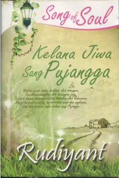 Cover Kelana jiwa sang pujangga / Rudiyant; editor, Atikah Danuarta