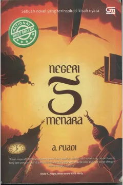 Cover Negeri 5 menara :  Sebuah novel yang terinspirasi kisah nyata / A. Fuadi