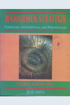 Cover Manajemen strategik jilid satu / Pearce, Robinson; alih bahasa, Ir. Agus Maulana MSM