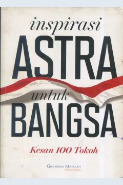 Cover Inspirasi Astra untuk Bangsa :  Kesan 100 tokoh