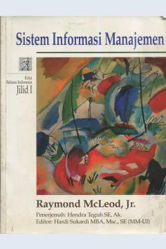 Cover Sistem Informasi Manajemen :  Jilid 1 / Raymond McLeod, Jr.
