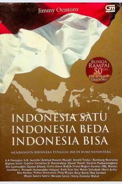 Cover Indonesia satu, Indonesia beda, Indonesia isa / Jimmy B.Oentoro