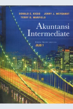 Cover Akuntansi intermediate :  Jilid 1 / Donald E. Kieso, Jerry J. Weygant, Terry D. Warfield