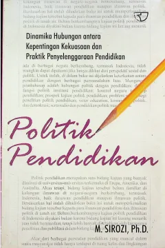 Cover Politik pendidikan / Sirozi, M