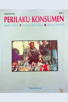Cover Perilaku Konsumen jilid 2 / James F. Engel, Roger D. Blackwell, Paul W. Miniard; alih bahasa, Drs. Budijanto