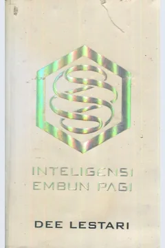 Cover Supernova episode :  intelegensi embun pagi / Dee Lestari; penyunting, Adam T. Fusama