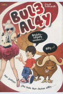 Cover Bule alay / Fitria Pratnasari; editor, Latief