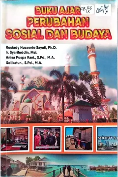 Cover Buku ajar perubahan sosial dan budaya / Rosiady Husaenie Sayuti, Ph.D
