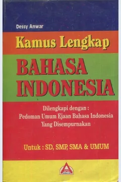 Cover Kamus lengkap bahasa Indonesia / Dessy Anwar