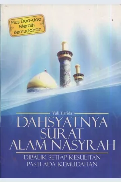 Cover Dahsyatnya surat alam nasyrah / Yuli Farida