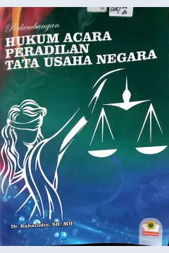 Cover Perkembangan hukum acara peradilan tata usaha negara / Dr. Kaharudin, SH., MH.